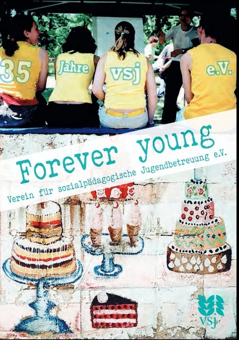 Jubiläum vsj e.V. forever young 35 Jahre verein für sozialpädagogische jugendbetreuung